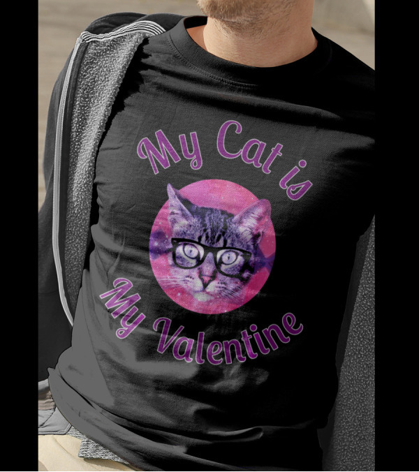 My Cat Is My Valentine Cat Lover Galaxy Glasses T-Shirt
