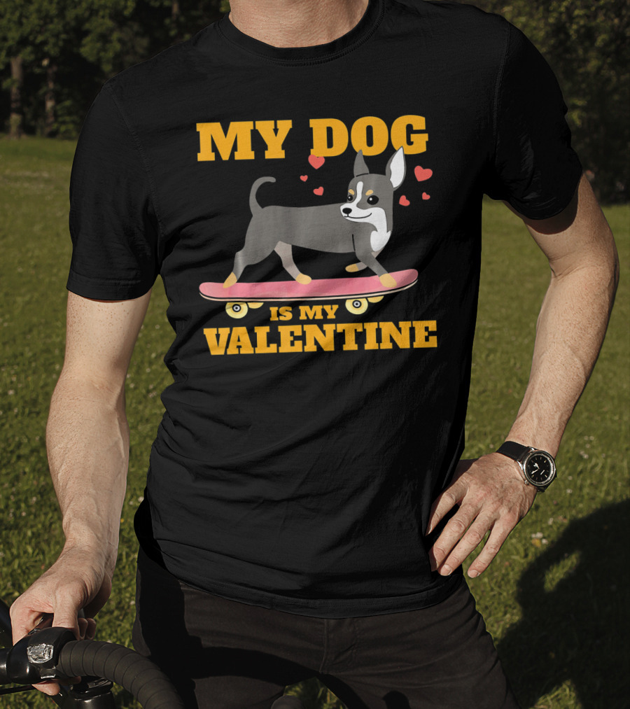 My Dog Is My Valentine Skateboarding Hearts T-Shirt