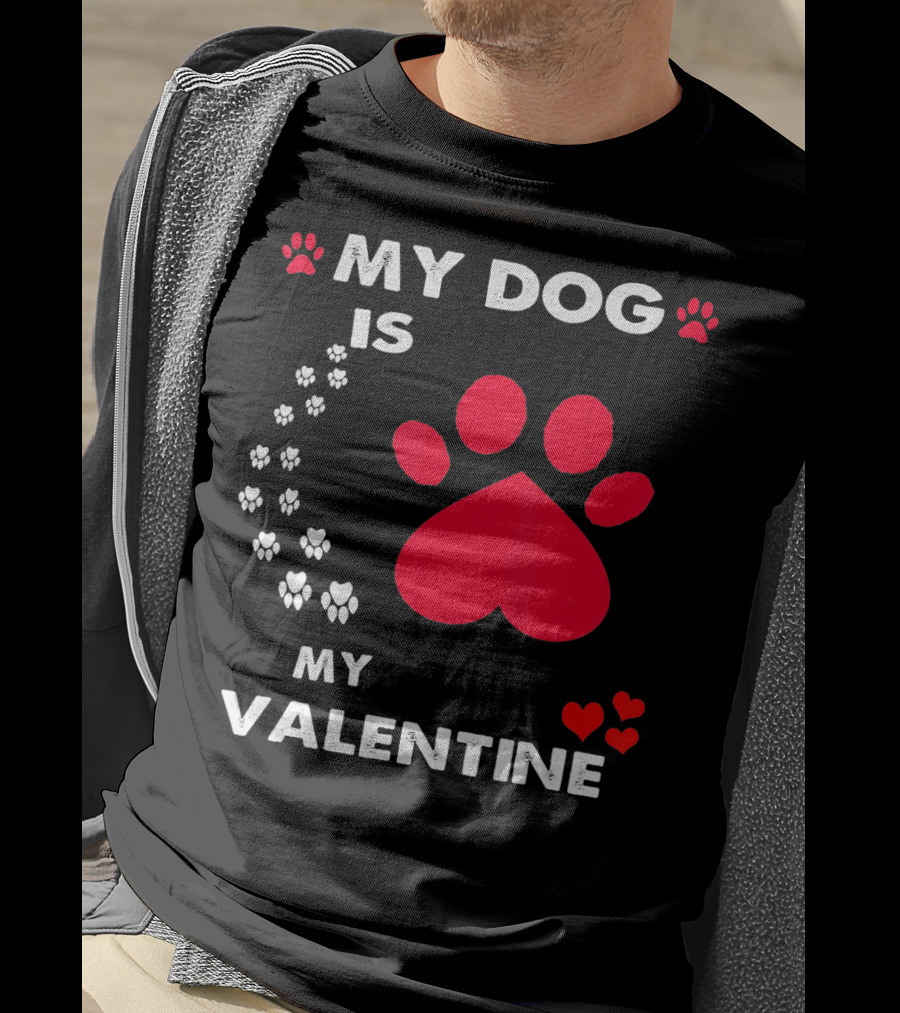 My Dog Is My Valentine Red Heart Paw Prints T-Shirt