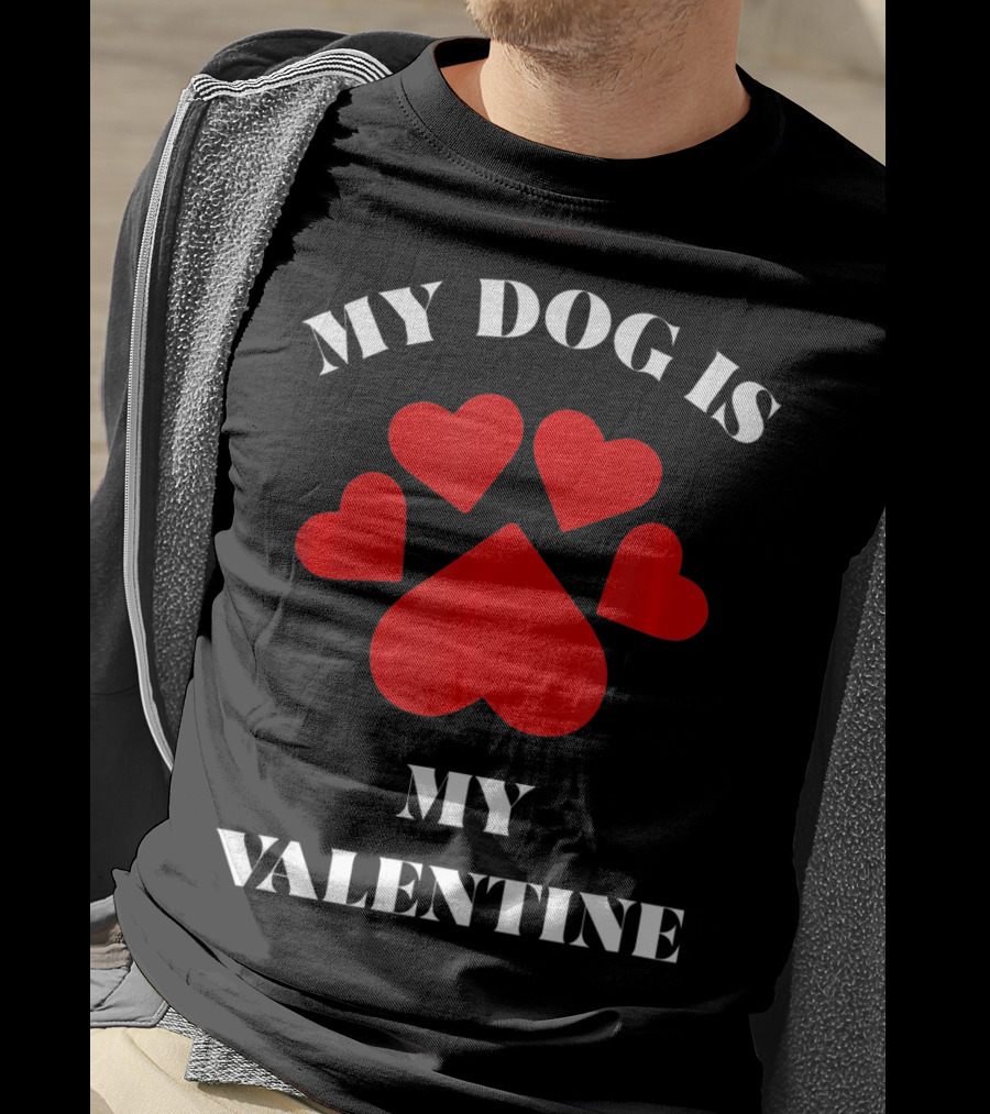 My Dog Is My Valentine Red Hearts Paw Prints T-Shirt