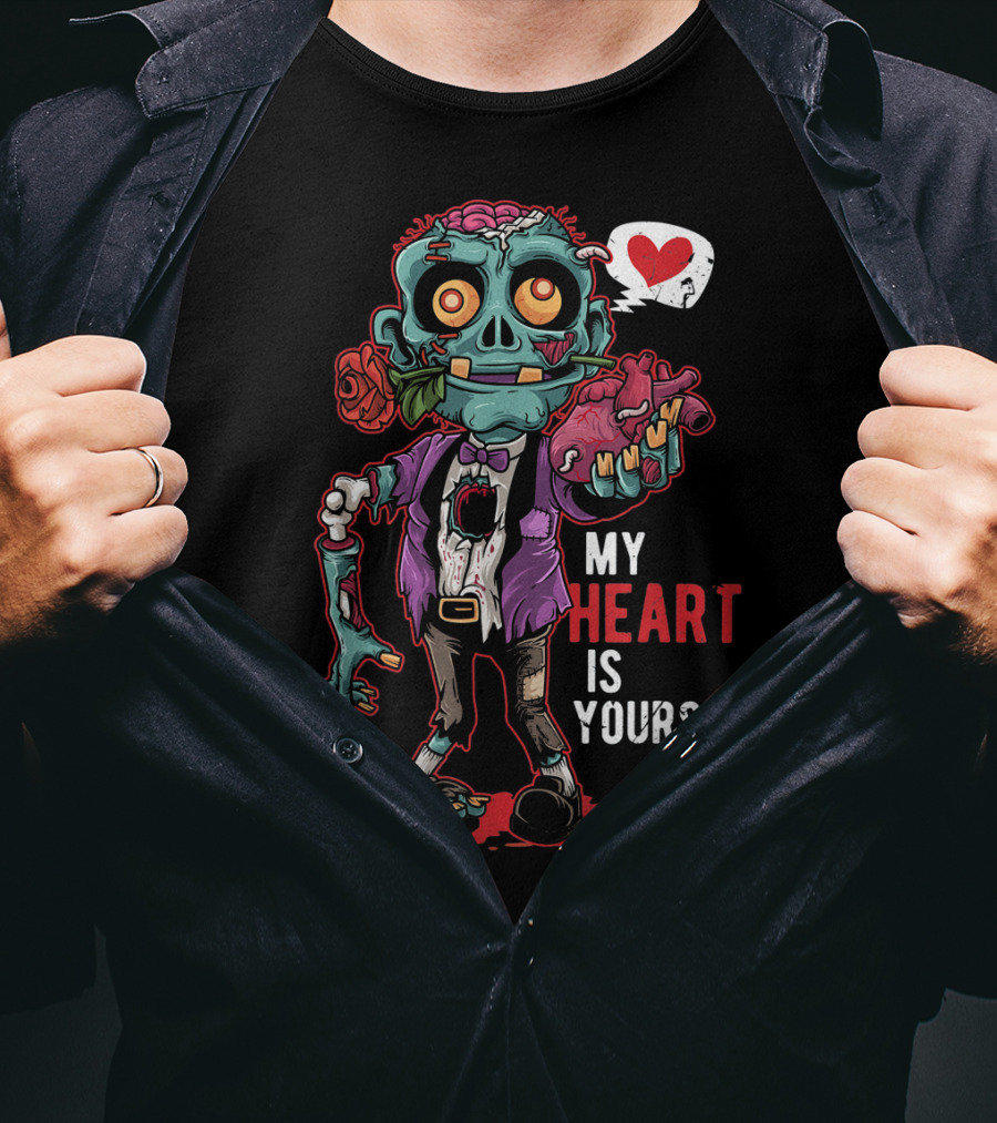 Zombie Valentine My Heart Is Yours With Brain And Rose T-Shirt