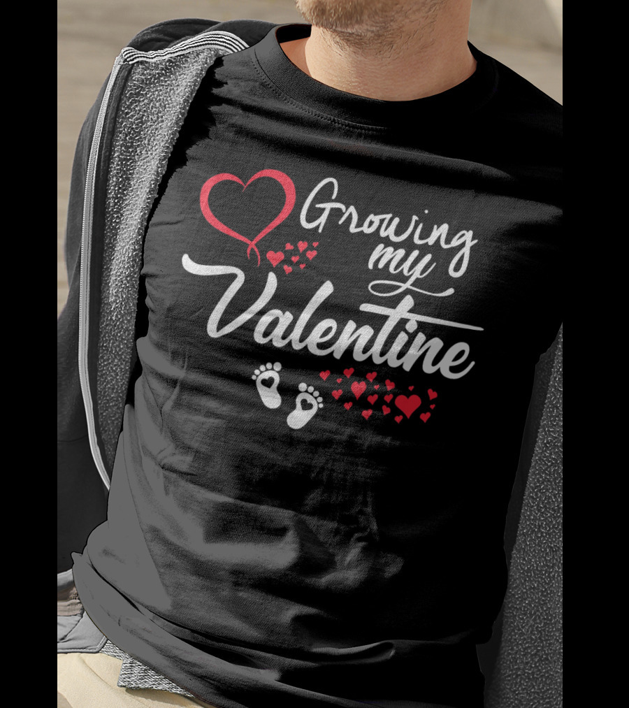 Growing My Valentine Pregnancy Hearts And Footprints T-Shirt