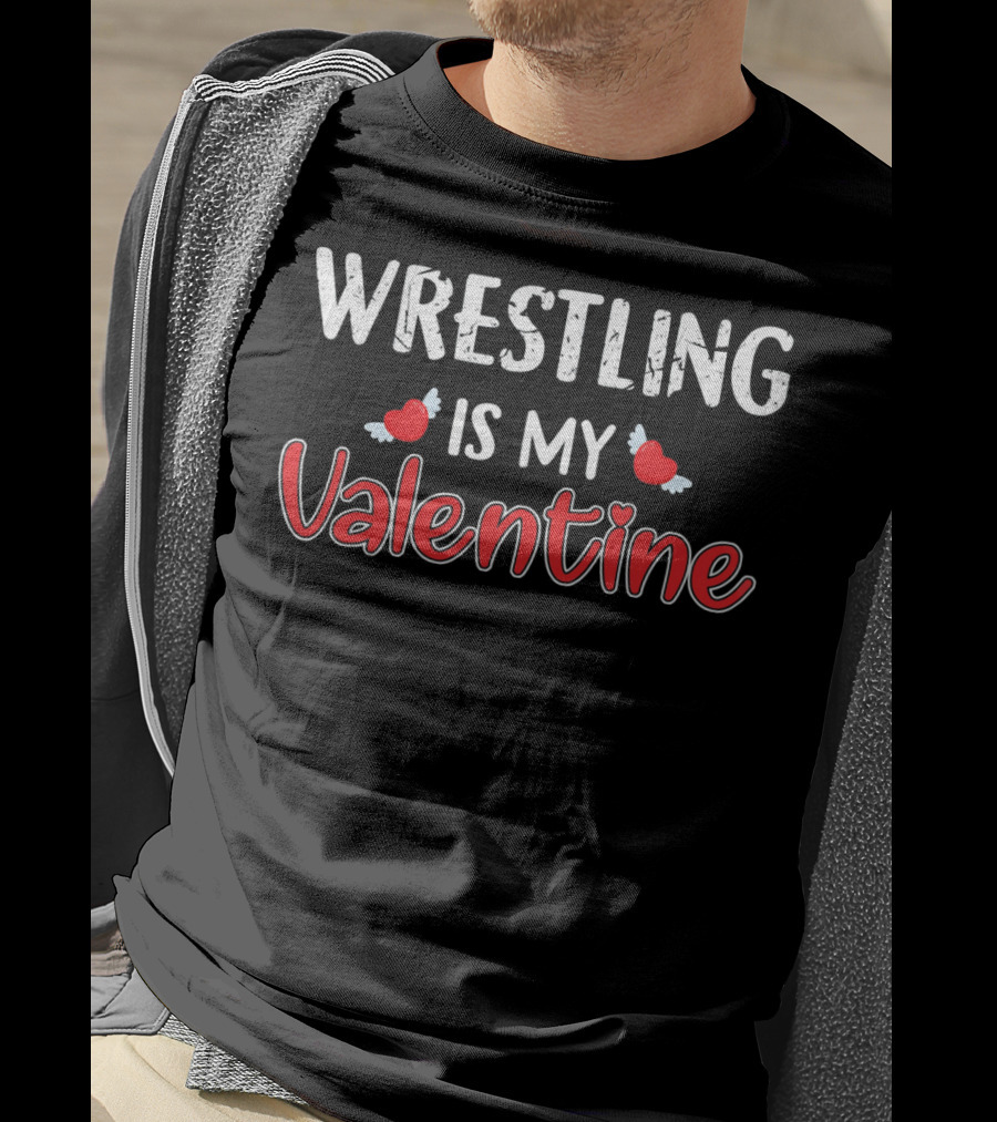 Wrestling Is My Valentine Heart Wings T-Shirt