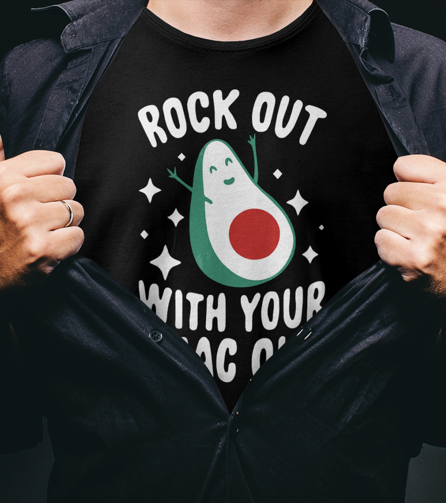 Rock Out With Your Guac Out Avocado Humor Fun T-Shirt