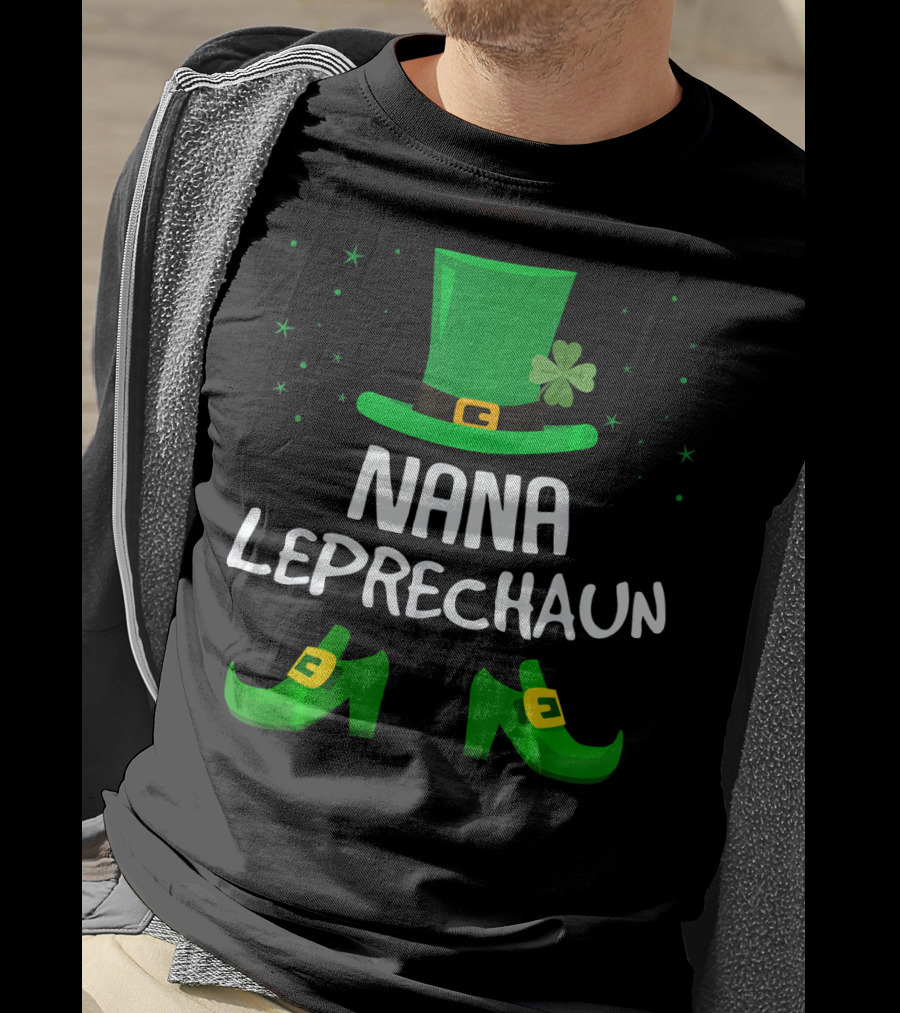 Nana Leprechaun Hat And Shoes Saint Patricks T-Shirt
