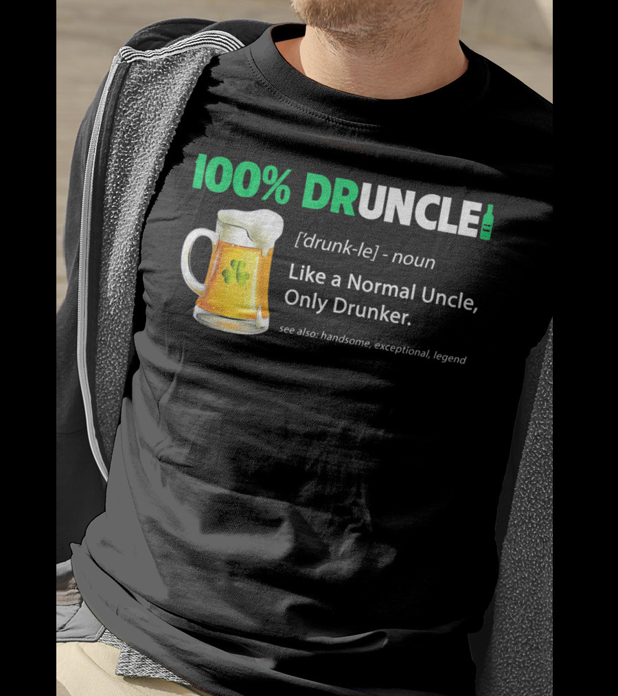 100% Druncle Like A Normal Uncle Only Drunker Saint Patricks Beer Mug Shamrock T-Shirt