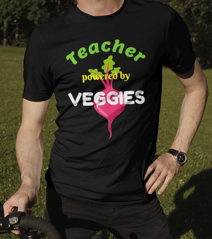 Teacher Powered By Veggies T-Shirt