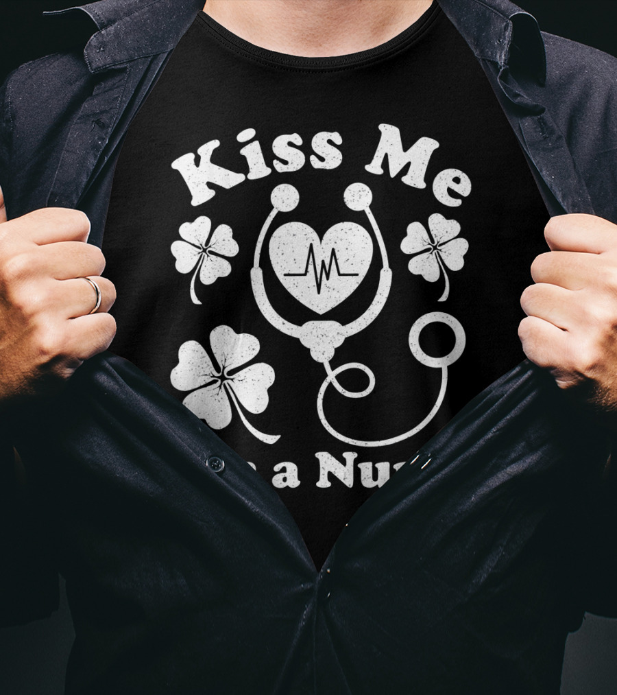 Kiss Me I'm A Nurse Stethoscope Heartbeat Shamrocks T-Shirt
