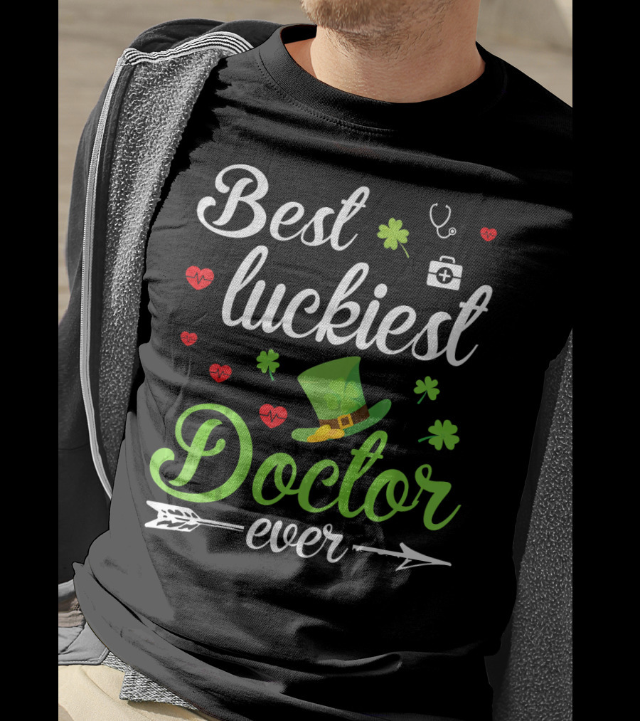 Best Luckiest Doctor Ever Shamrocks And Hearts Stethoscope Hat T-Shirt
