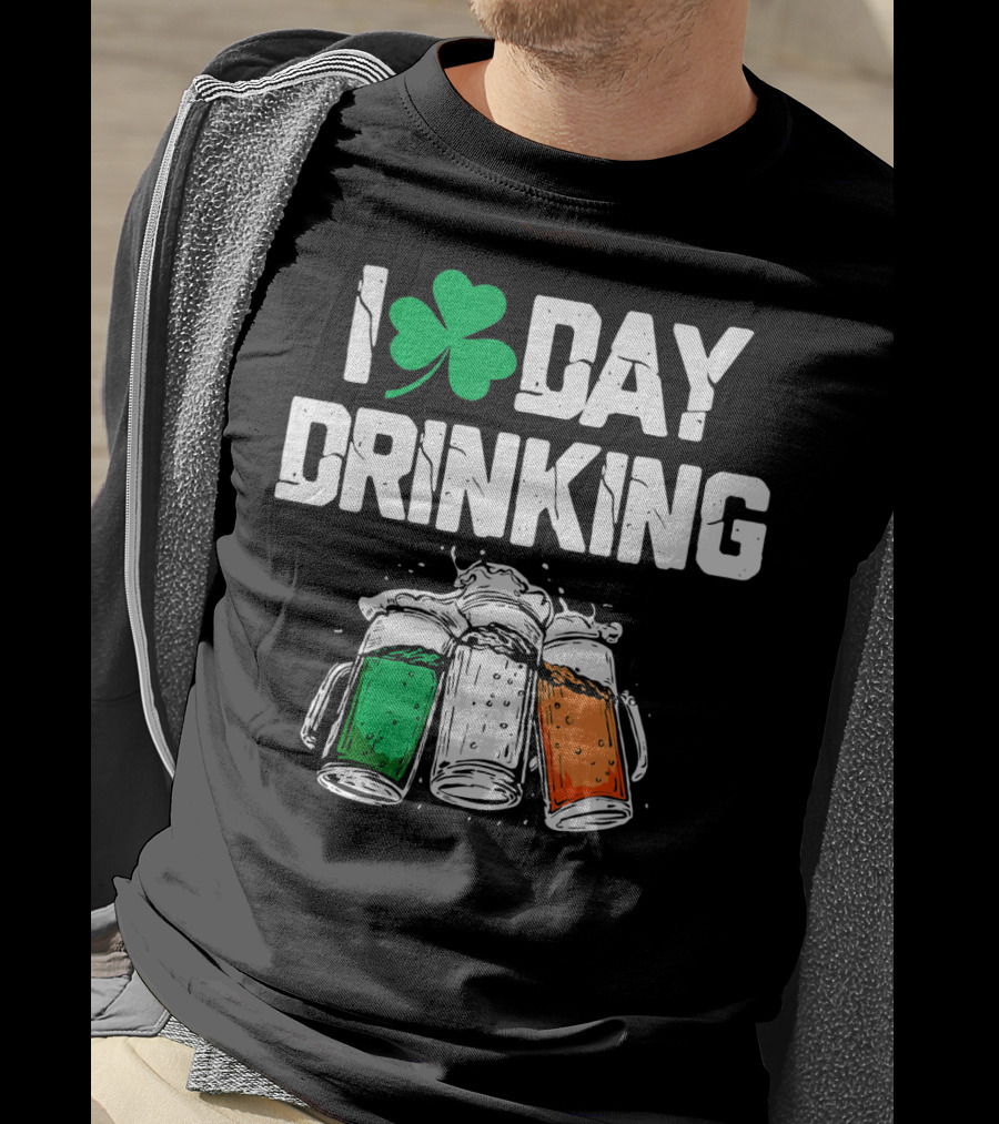 I Love Day Drinking Lucky Shamrock And Irish Flag Beer Mugs T-Shirt