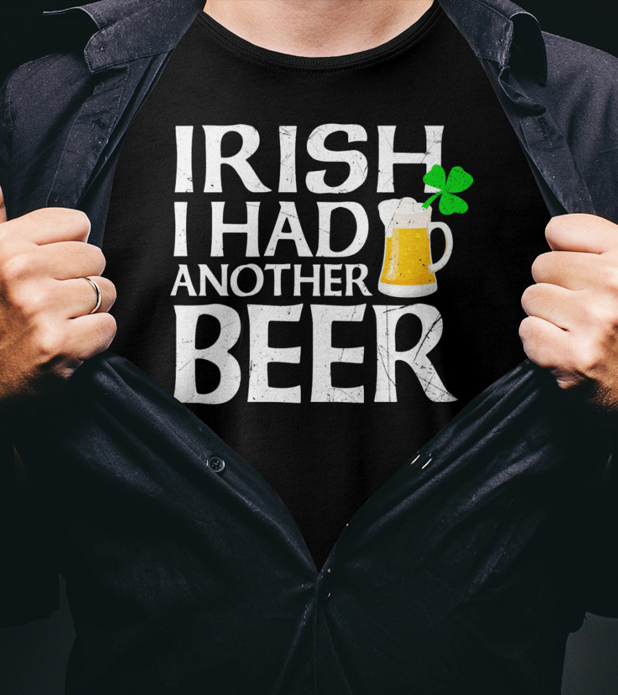 Irish I Had Another Beer Mug Shamrock T-Shirt