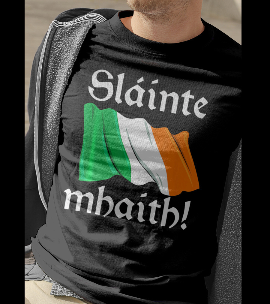 Sláinte Mhaith Irish Flag Celtic Pride T-Shirt