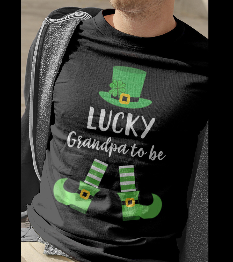 Lucky Grandpa To Be Leprechaun Hat And Shoes St Patrick T-Shirt