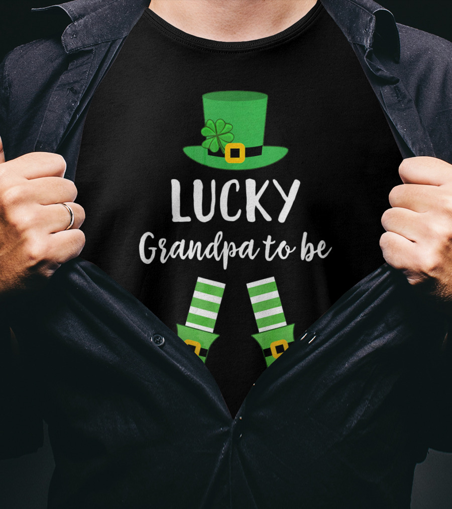 Lucky Grandpa To Be Leprechaun Hat And Shoes St Patrick T-Shirt