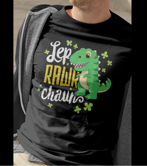 Lep Rawr Chawn Dinosaur With Shamrocks T-Shirt