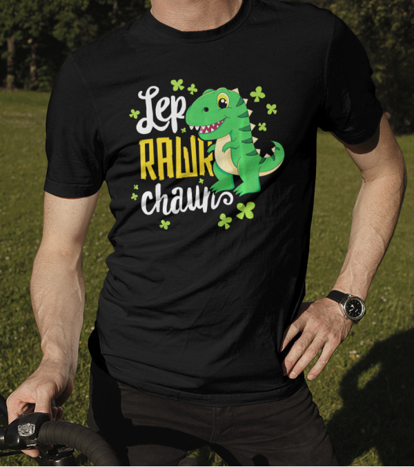 Lep Rawr Chawn Dinosaur With Shamrocks T-Shirt