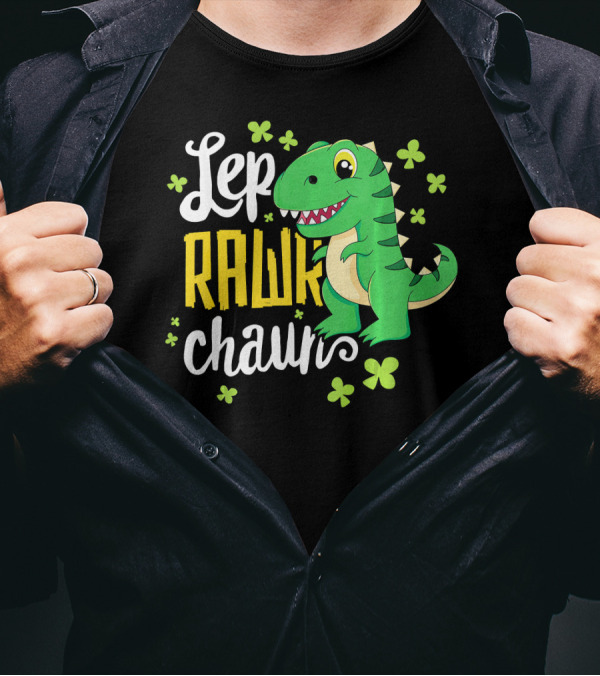 Lep Rawr Chawn Dinosaur With Shamrocks T-Shirt