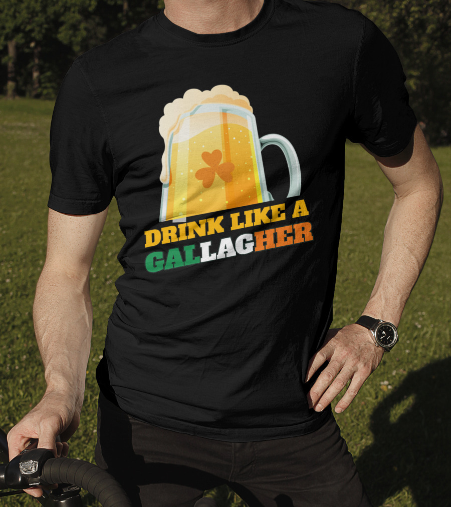 Drink Like A GallagHer Saint Patricks Day Beer Mug Shamrock T-Shirt