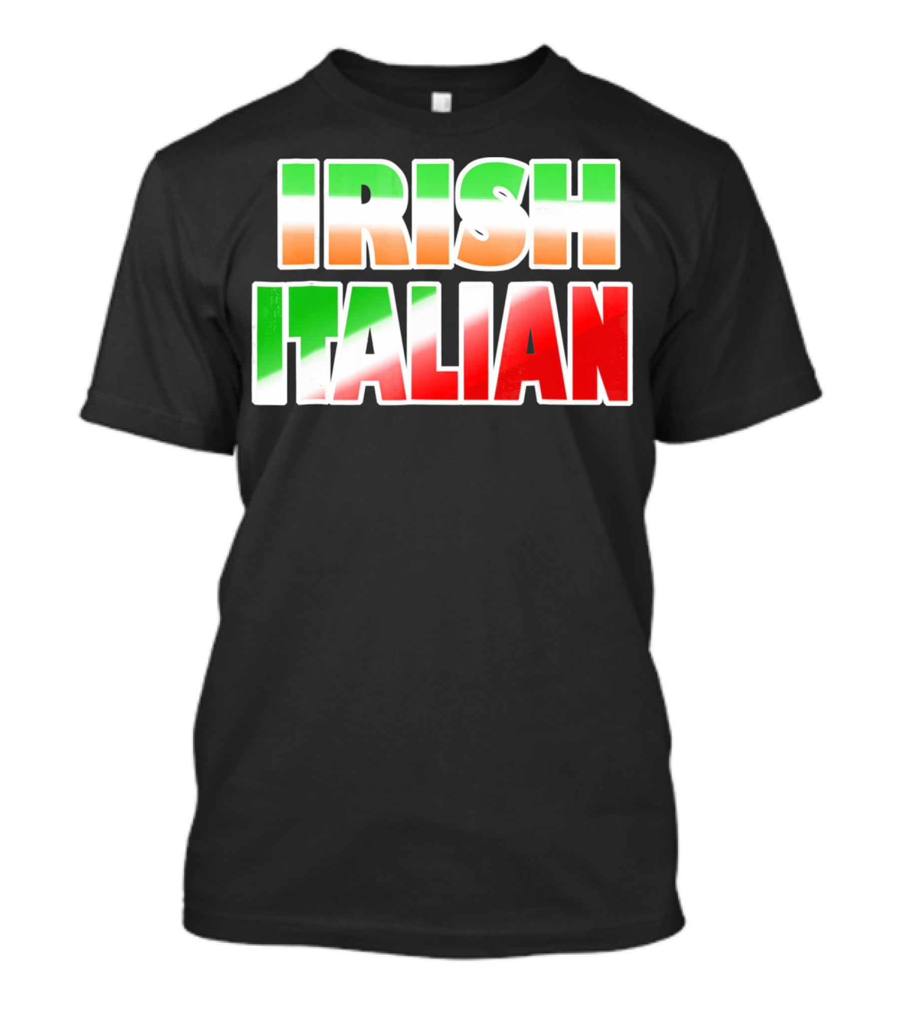 Irish Italian Funny Fashion Irish Ita T-Shirt
