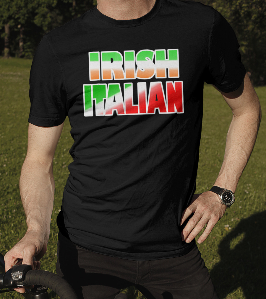 Irish Italian Funny Fashion Irish Ita T-Shirt