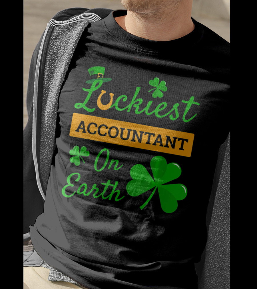 Luckiest Accountant On Earth St Patricks Clover Hat Shamrock T-Shirt