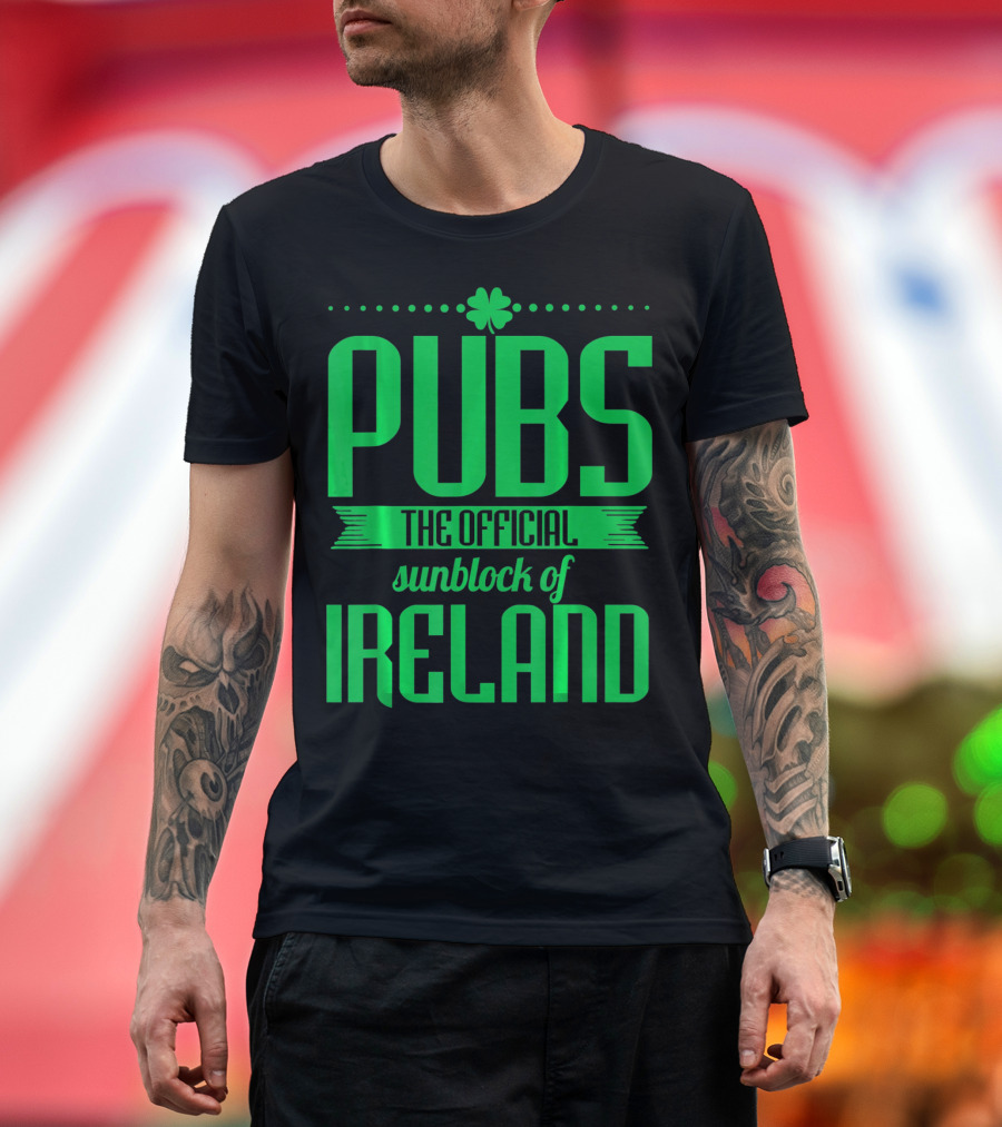 Pubs The Official Sunblock of Ireland Humorous St. Patricks T-Shirt