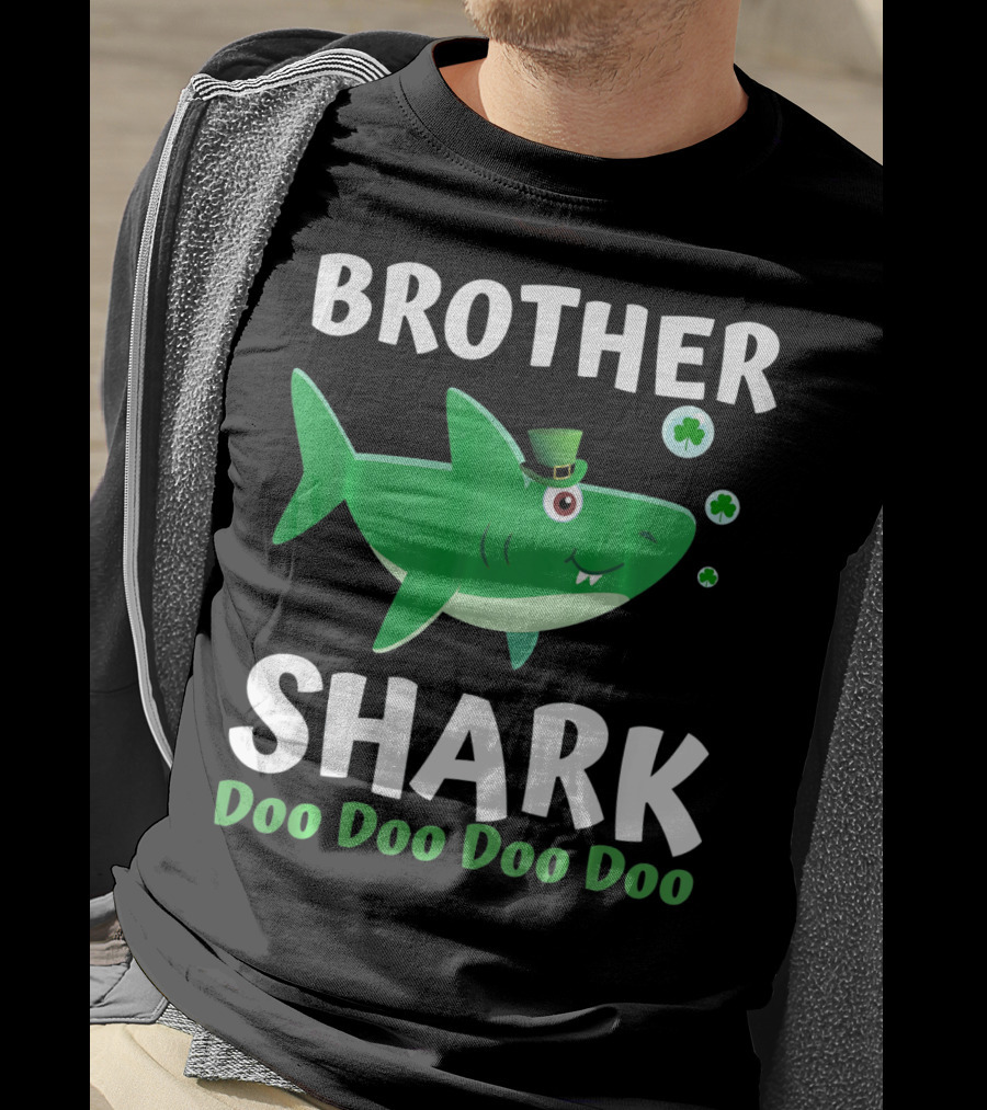 BROTHER SHARK DOO DOO DOO DOO St. Patrick's Day Irish T-Shirt