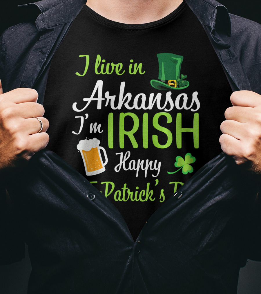 I Live In Arkansas I'm Irish Happy St. Patrick's Day Shamrock Beer Hat T-Shirt