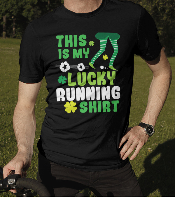 This Is My Lucky Running Shirt St Patricks Day 5k T-Shirt