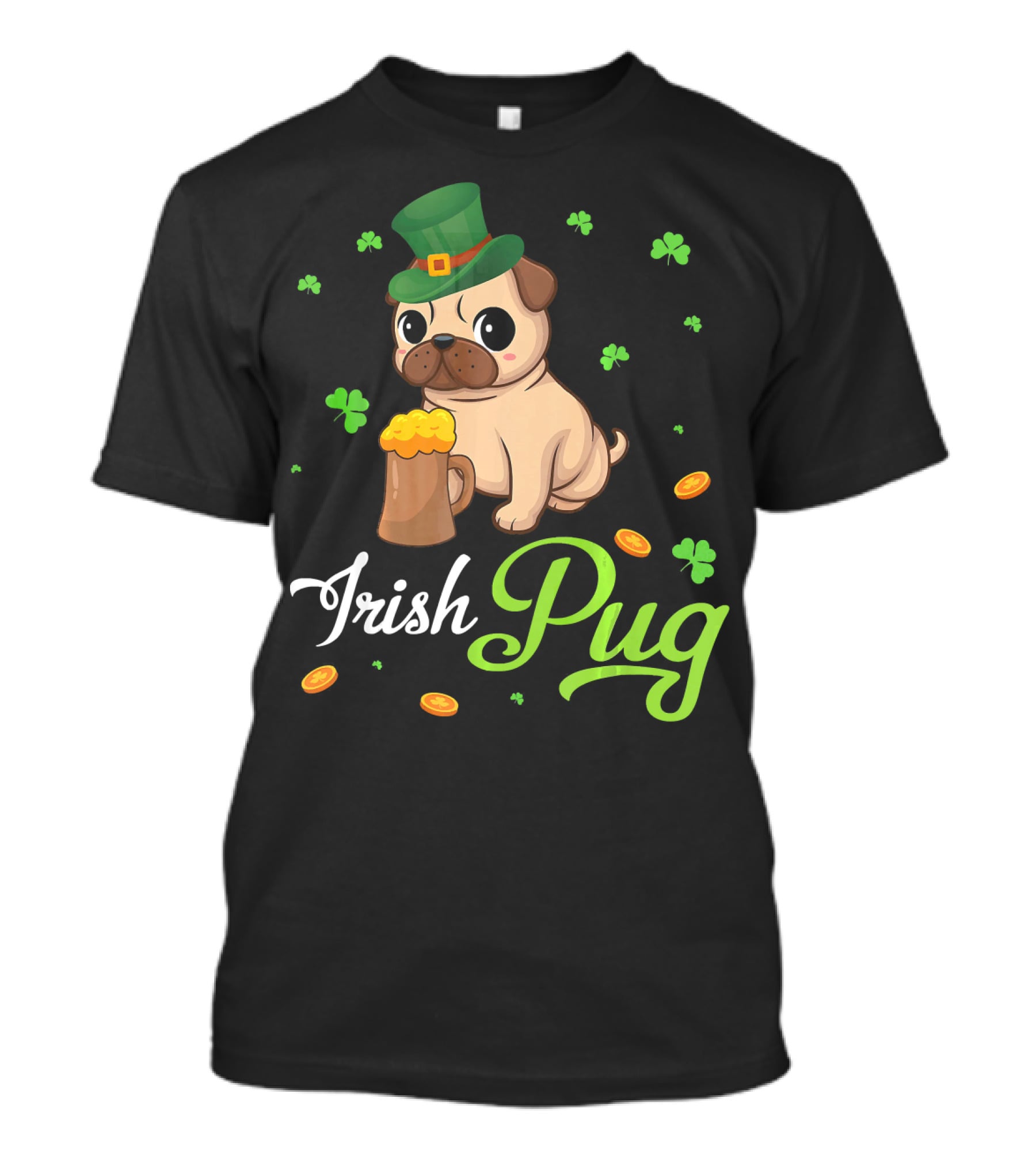Irish Pug Shamrocks Hat Beer Coins T-Shirt