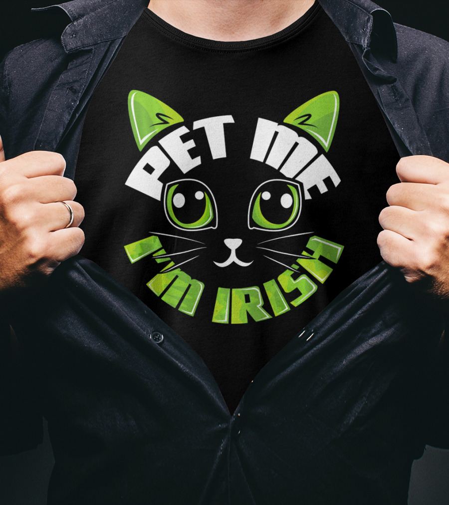 Pet Me I'm Irish Cat Dublin Party T-Shirt