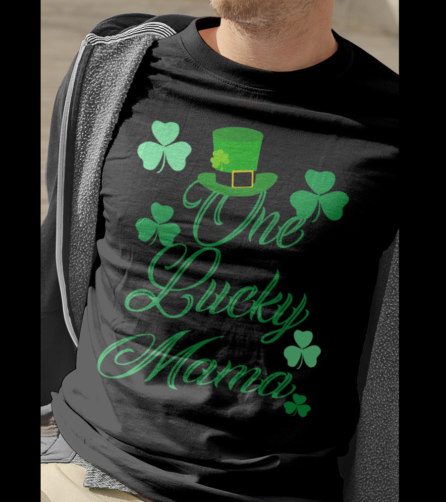 Irish St Patricks Day One Lucky Mama Shamrock Hat T-Shirt