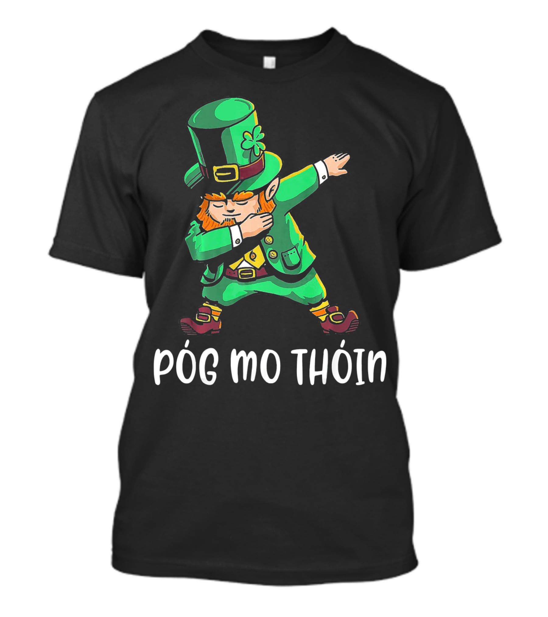 Pog Mo Thoin Leprechaun Dab St Patrick's Day T-Shirt