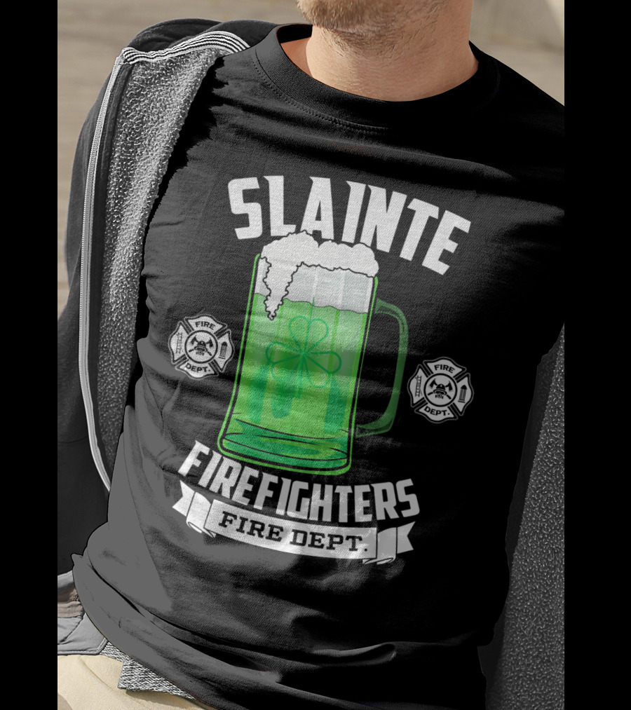 Slainte Shamrock Beer Firefighters Fire Dept T-Shirt