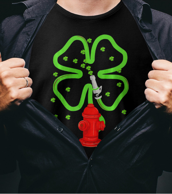 Fire Fighter Shamrock St Patrick Day Hydrant Clover T-Shirt