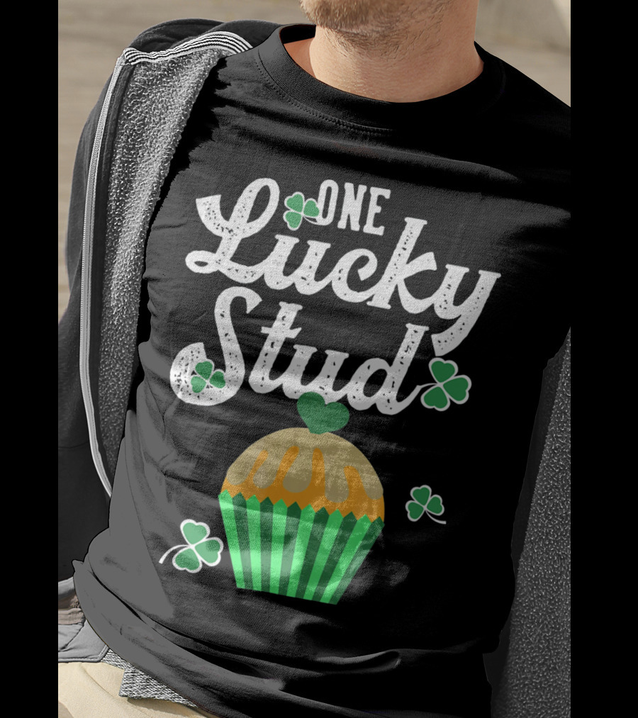 One Lucky Stud St. Patrick's Day Cupcake With Shamrocks T-Shirt