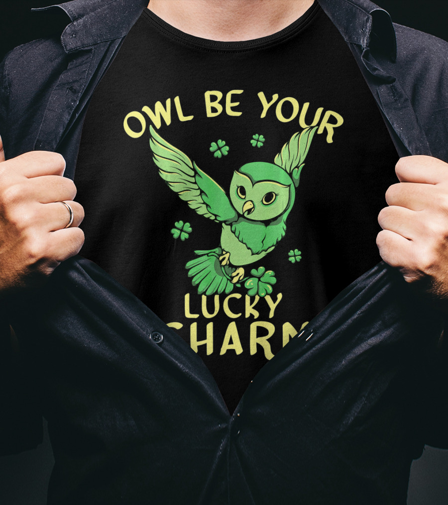 Owl Be Your Lucky Charm Shamrock St Patricks Day Owl T-Shirt