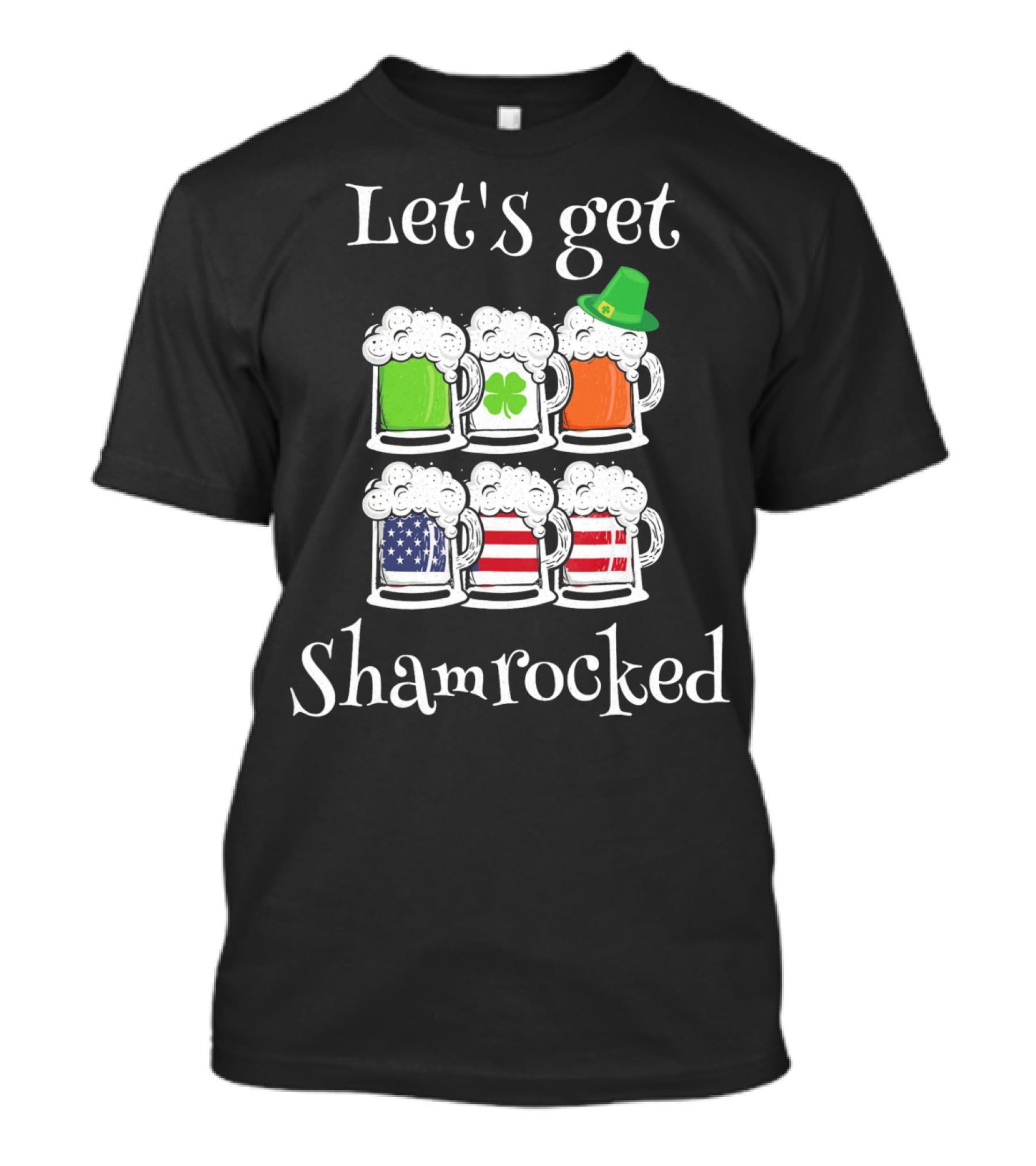 Let's Get Shamrocked St. Patricks Day Fun Irish American Flag Beer Mugs T-Shirt