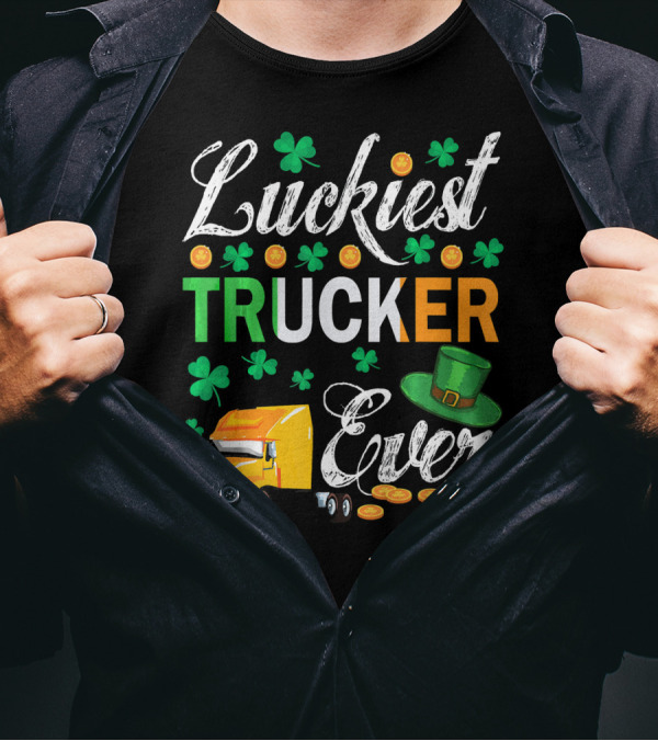 Luckiest Trucker Ever Shamrocks Leprechaun Hat And Coins T-Shirt