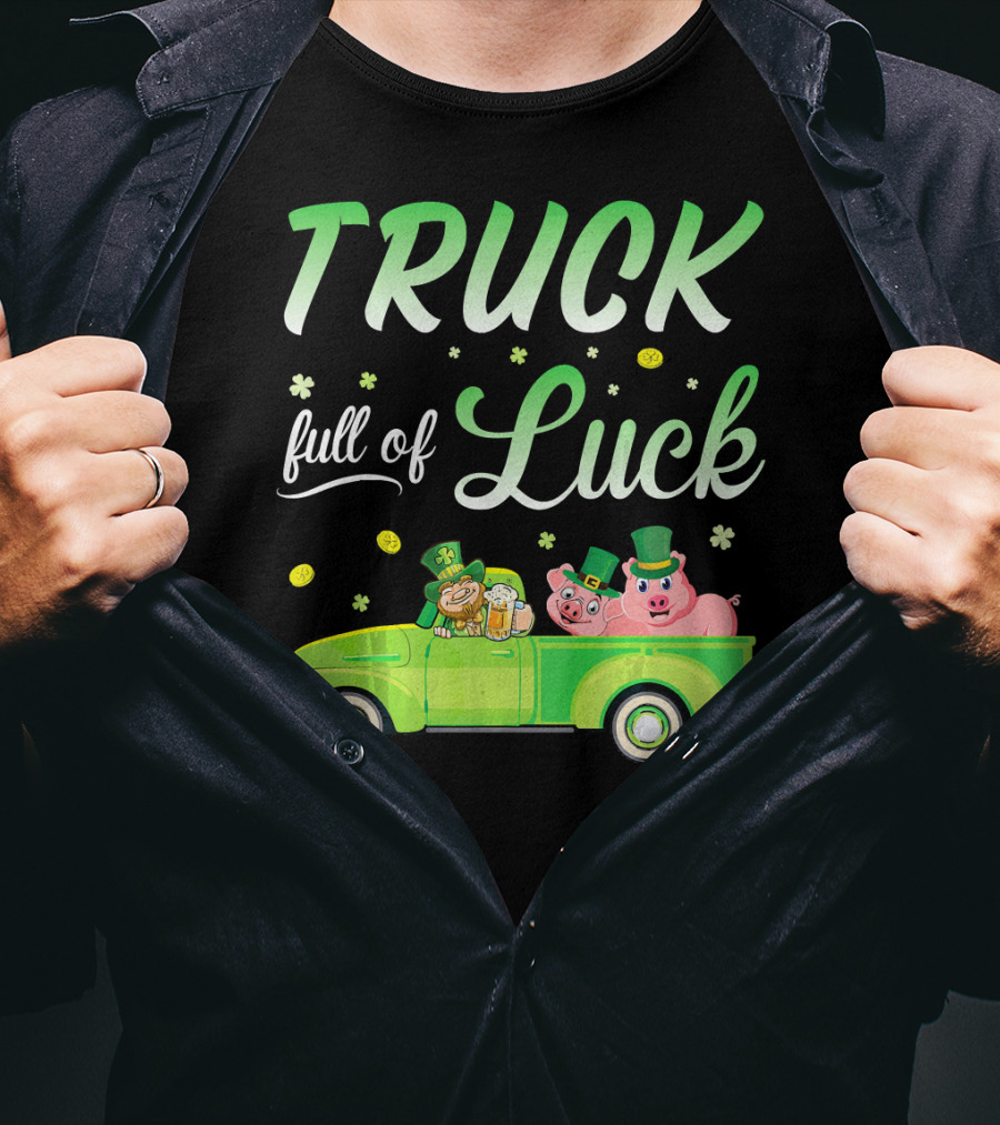 Truck Full Of Luck Leprechaun With Beer And Pigs T-Shirt