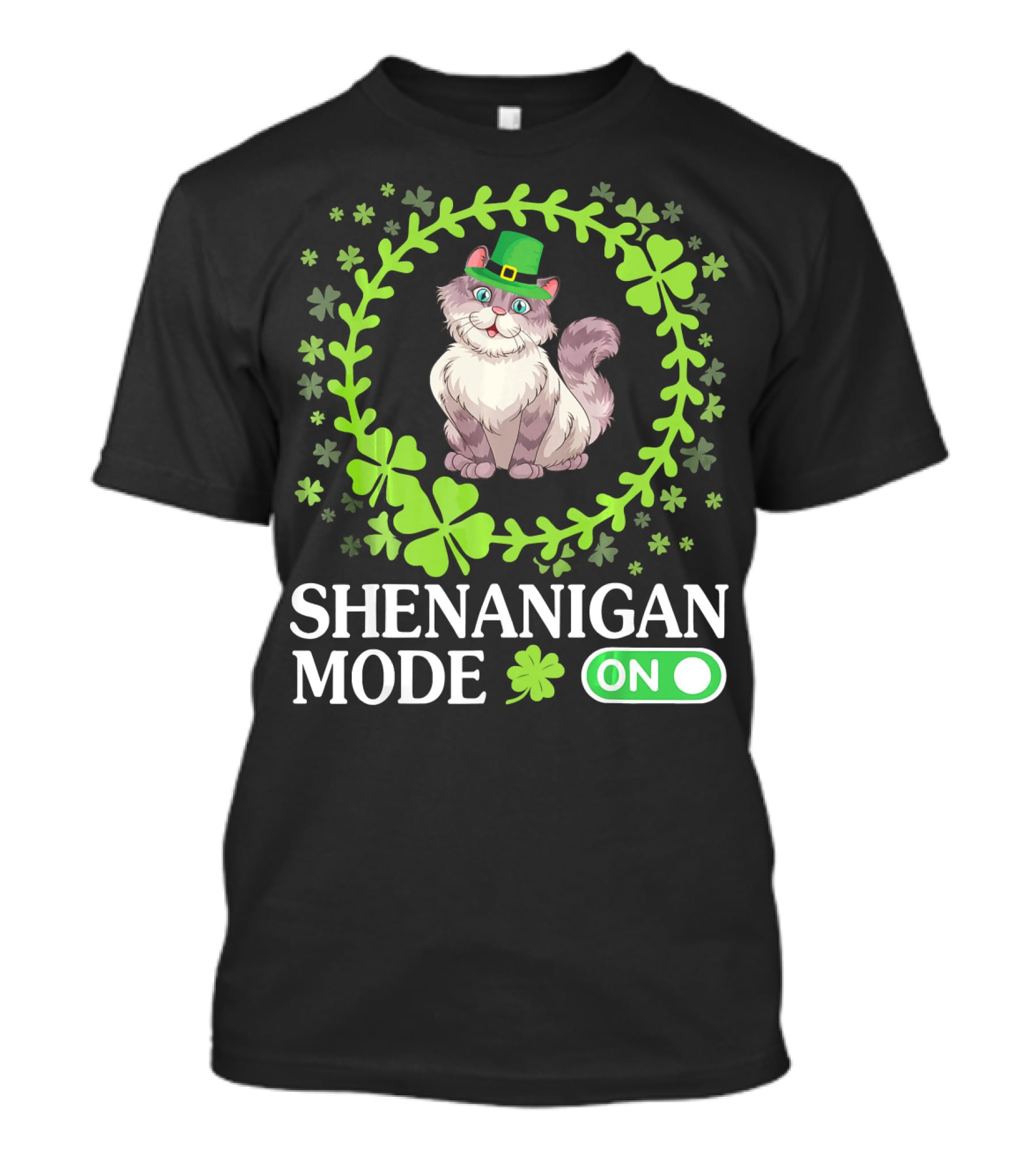 Shenanigan Mode On With Leprechaun Cat In Shamrocks Circle T-Shirt