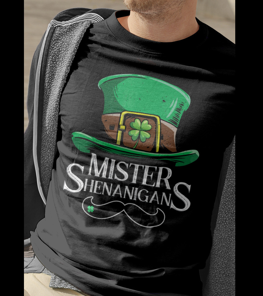 Mister Shenanigans St Patricks Hat With Clover And Mustache T-Shirt