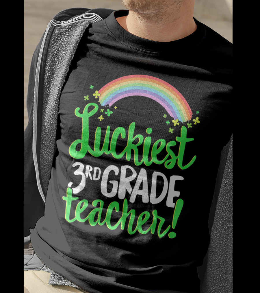 Luckiest 3rd Grade Teacher St Patricks Rainbow Shamrocks T-Shirt