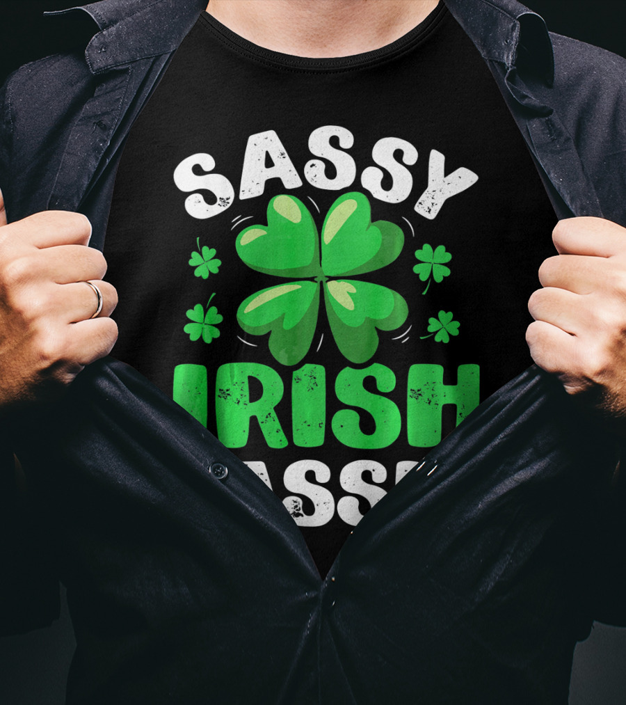 Sassy Irish Lassie St Patricks Shamrock T-Shirt