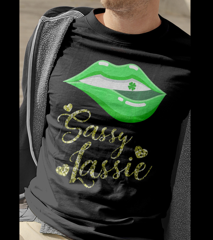 Sassy Lassie St Patricks Day Women Cute Lips Shamrock T-Shirt