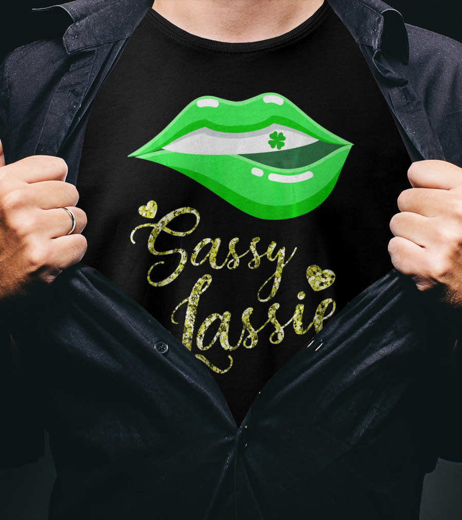 Sassy Lassie St Patricks Day Women Cute Lips Shamrock T-Shirt