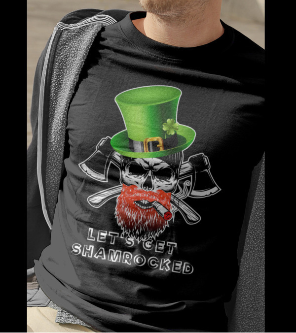 Let's Get Shamrocked St Patrick's Day Skull With Green Hat And Axes T-Shirt