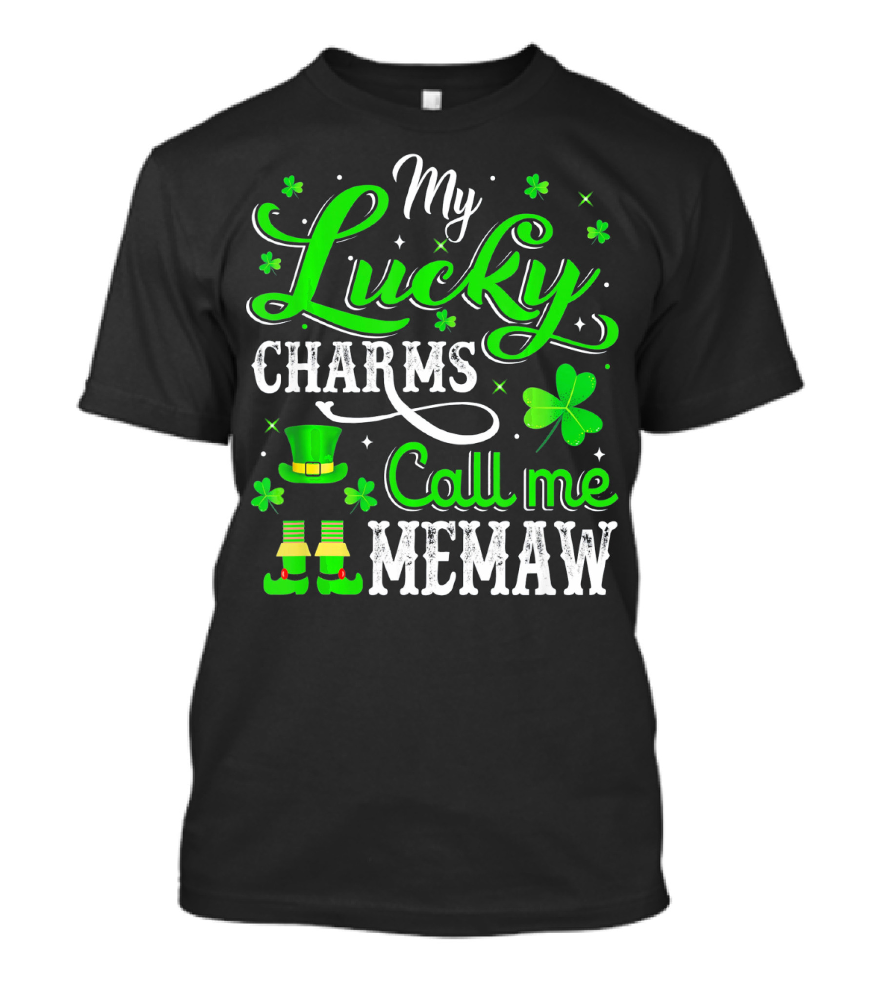 My Lucky Charms Call Me Memaw Saint Patrick Shamrock Hat Boots T-Shirt