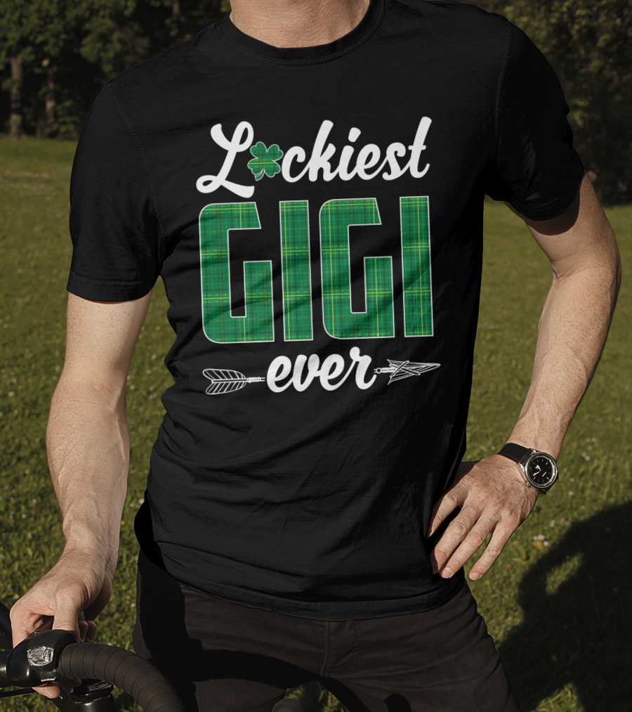 Luckiest Gigi Ever St. Patricks Day T-Shirt