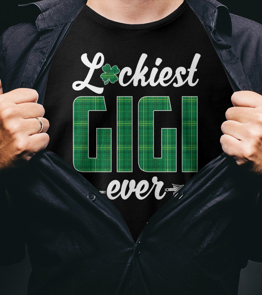 Luckiest Gigi Ever St. Patricks Day T-Shirt